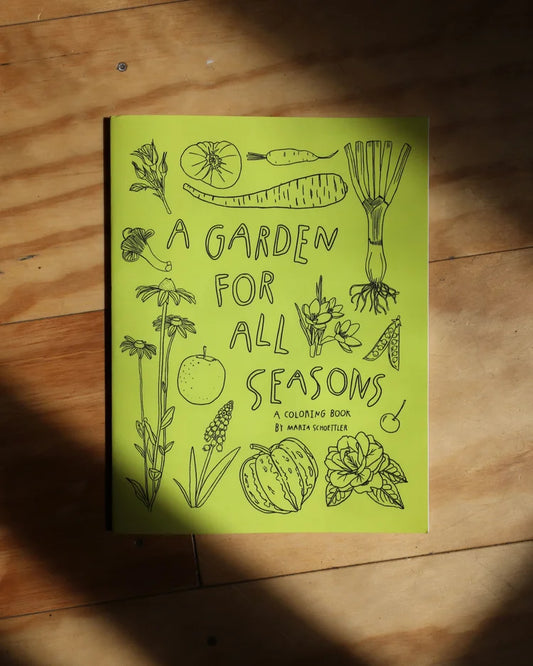 Maria Schoettler : A Garden for all Season Coloring Book